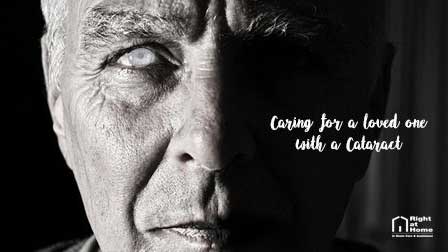 caring for a loved one with cataract