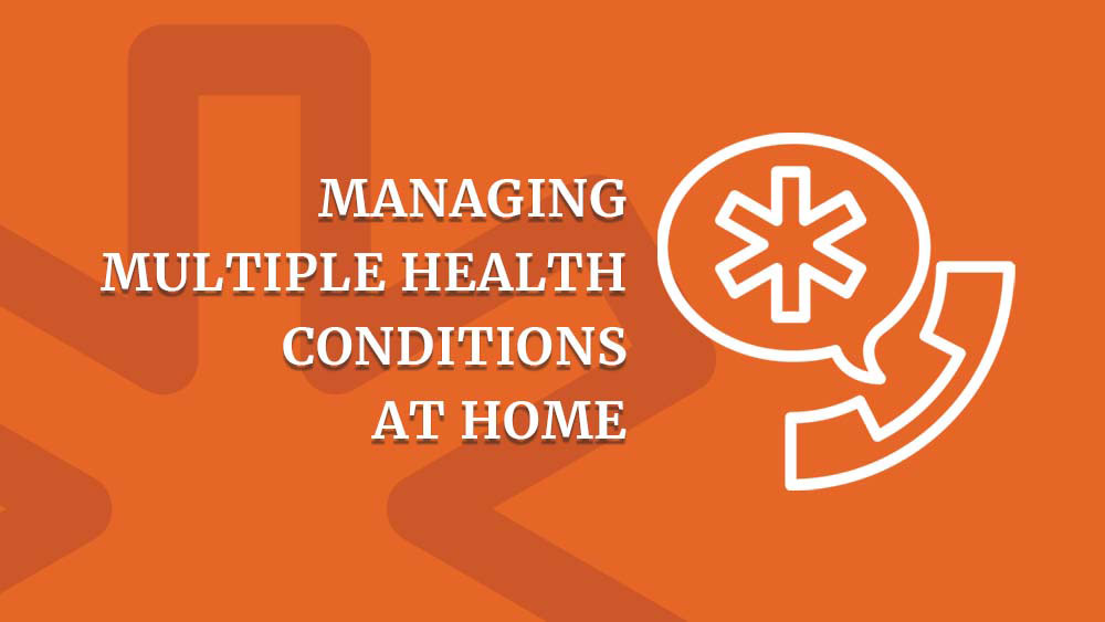 managing-multiple-health-conditions-at-home-infographic