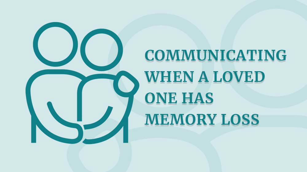 infographic communicating loved one memory loss