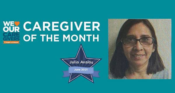Julia Avalos - Caregiver of the Month Central New Jersey - June 2021