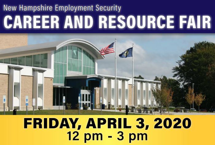 front of building with text of New Hampshire Employment Security Career and Resource Fair on Friday, April 3, 2020 12pm-3pm