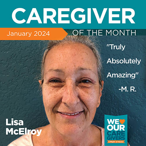 Caregiver of the Month Caregiver Spotlight Featuring Lisa McElroy